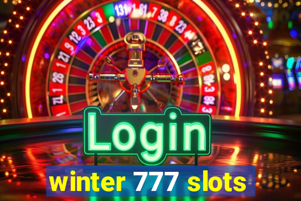 winter 777 slots